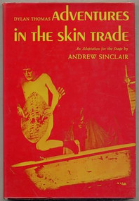 Adventures in the Skin Trade (Play) by Andrew Sinclair, 9780811203838