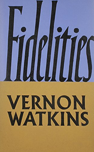 Fidelities (Poetry) by Vernon Watkins, 9780811204040