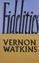 Fidelities (Poetry) by Vernon Watkins, 9780811204040