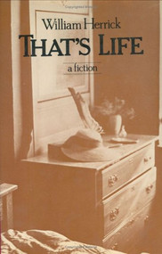That's Life: Novel by William Herrick, 9780811209465