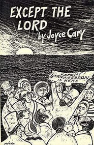 Except the Lord (Novel) by Joyce Cary, 9780811209656