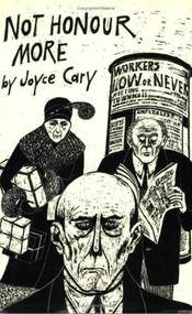 Not Honour More (Novel) by Joyce Cary, 9780811209663