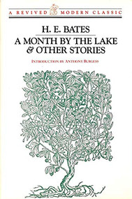 A Month by the Lake & Other Stories by H. E. Bates, 9780811210355