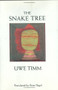 The Snake Tree: Novel by Uwe Timm, Peter Tegel, 9780811211017
