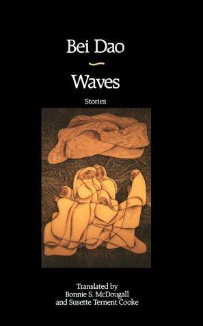 Waves: Stories & Novella by Bei Dao, 9780811211338
