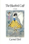 The Bluebird Café: Novel - 9780811211567 by Carmel Bird, 9780811211567