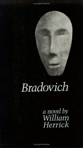 Bradovich (Novel) by William Herrick, 9780811212410