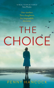 The Choice - 9781509867905 by Penny Hancock, 9781509867905