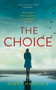 The Choice - 9781509867905 by Penny Hancock, 9781509867905