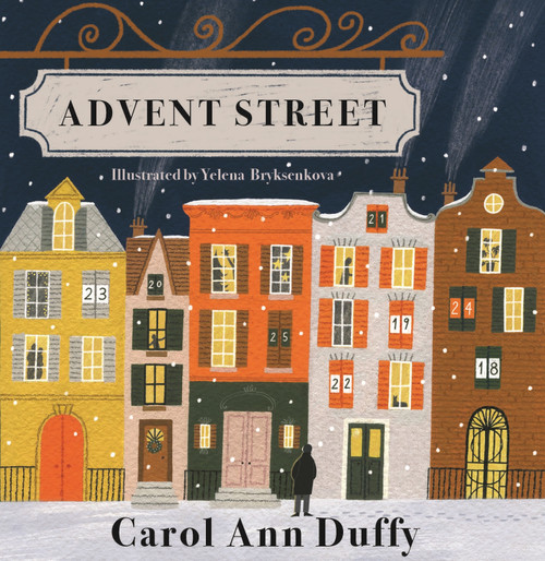 Advent Street by Carol Ann Duffy, Yelena Bryksenkova, 9781529083903