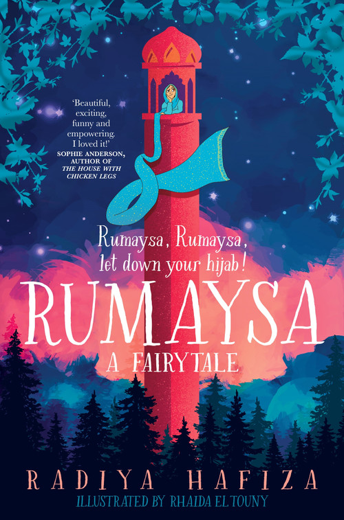 Rumaysa: A Fairytale by Radiya Hafiza, Rhaida El Touny, 9781529038309