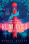 Rumaysa: A Fairytale by Radiya Hafiza, Rhaida El Touny, 9781529038309
