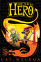 How to Be a Hero by Cat Weldon, Katie Kear, 9781529045031