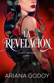 Almas perdidas Libro 1: La revelación / The Revelation. Lost Souls, Book 1 (Spanish Edition) by Ariana Godoy, 9781644736470