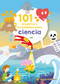 101 Preguntas y curiosidades sobre ciencia / 101 Questions and Curiosities About Science (Spanish Edition) by Varios autores, 9789877976892