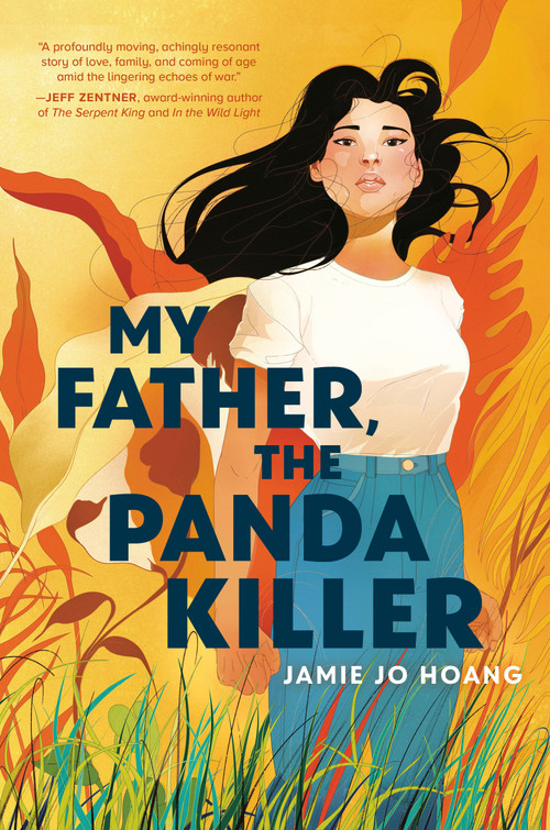 My Father, the Panda Killer by Jamie Jo Hoang, 9780593642962