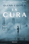 La cura / The Cure (Spanish Edition) by Glenn Cooper, 9788466368247