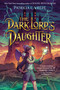 The Dark Lord's Daughter by Patricia C. Wrede, 9780553536201