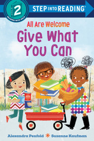 Give What You Can (An All Are Welcome Early Reader) by Alexandra Penfold, Suzanne Kaufman, 9780593430071
