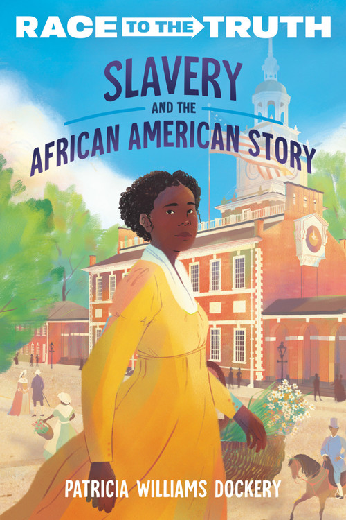 Slavery and the African American Story by Patricia Williams Dockery, 9780593480472