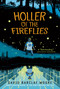 Holler of the Fireflies - 9781524701314 by David Barclay Moore, 9781524701314