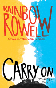 Carry On (Spanish Edition) by Rainbow Rowell, 9786073147613