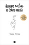 Aunque vuelvas a tener miedo / Even if You're Afraid Again (Spanish Edition) by Manu Erena, 9788418051814