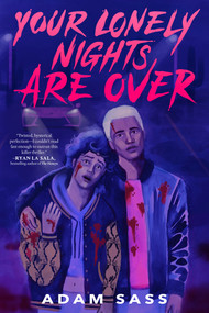 Your Lonely Nights Are Over by Adam Sass, 9780593526583