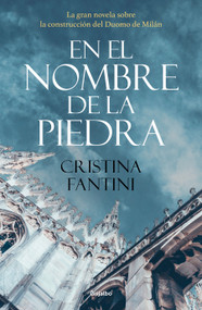 En el nombre de la piedra / In the Name of the Stone (Spanish Edition) by Cristina Fantini, 9788425360138
