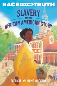 Slavery and the African American Story - 9780593480465 by Patricia Williams Dockery, 9780593480465