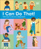 I Can Do That! (1,000 Ways to Become Independent) by DK, 9780744085716