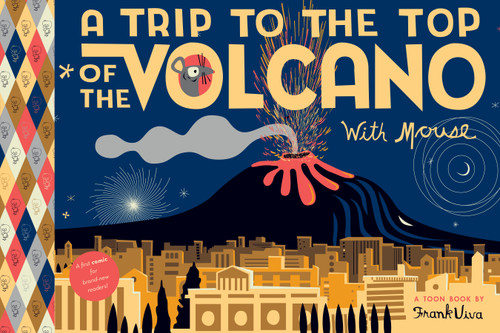 A Trip to the Top of the Volcano with Mouse (TOON Level 1) by Frank Viva, 9781662665165