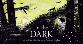 In the Dark - 9780593372845 by Kate Hoefler, Corinna Luyken, 9780593372845