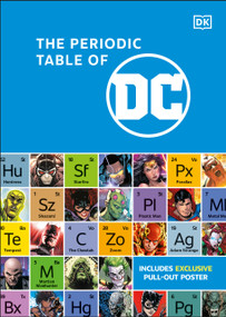 The Periodic Table of DC by Melanie Scott, 9780744084511