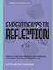 Experiments in Reflection (How to See the Present, Reconsider the Past, and Shape the Future) by Leticia Britos Cavagnaro, Stanford d.school, Gabriela Sánchez, 9781984858108