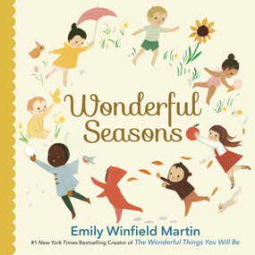 Wonderful Seasons by Emily Winfield Martin, 9780593376355