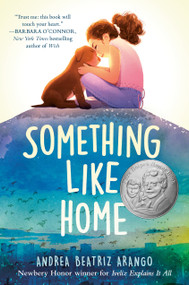 Something Like Home - 9780593566183 by Andrea Beatriz Arango, 9780593566183