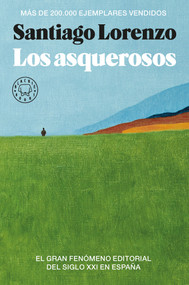 Los asquerosos / The Repulsive (Spanish Edition) by Santiago Lorenzo, 9788419172785