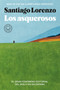 Los asquerosos / The Repulsive (Spanish Edition) by Santiago Lorenzo, 9788419172785