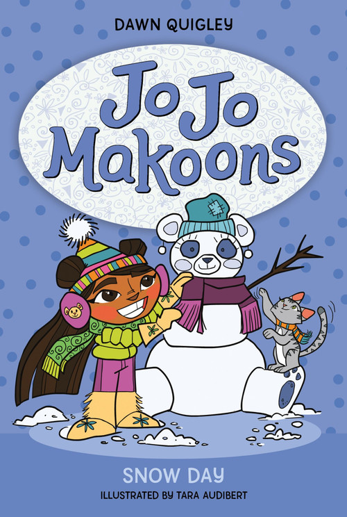 Jo Jo Makoons: Snow Day by Dawn Quigley, Tara Audibert, 9780063015432