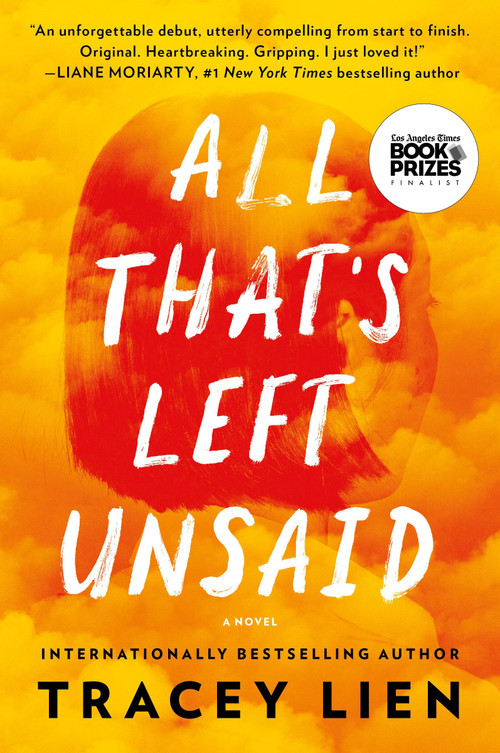 All That's Left Unsaid (A Novel) - 9780063227743 by Tracey Lien, 9780063227743