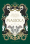 Magicka (Finding Spiritual Guidance Through Plants, Herbs, Crystals, and More) by Carlota Santos, 9781648292033
