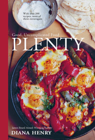 Plenty (Good, uncomplicated food) by Diana Henry, 9781784723002