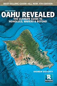 Oahu Revealed, 7th Edition by Andrew Doughty, 9781949678123