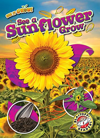 See a Sunflower Grow by Kirsten Chang, Dana Fleming, 9798886872040