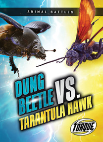 Dung Beetle vs. Tarantula Hawk by Dana Fleming, Nathan Sommer, 9798886872132