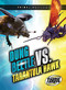 Dung Beetle vs. Tarantula Hawk by Nathan Sommer, Dana Fleming, 9798886872132