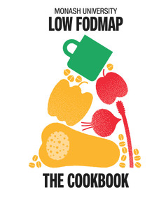 Monash University Low FODMAP (The Cookbook) by The Monash FODMAP Team, 9781922633309
