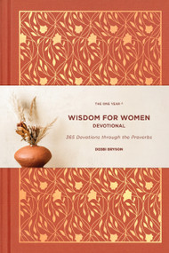 The One Year Wisdom for Women Devotional (365 Devotions through the Proverbs) - 9781496458360 by Debbi Bryson, 9781496458360