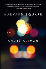 Harvard Square (A Novel) by André Aciman, 9780393348286